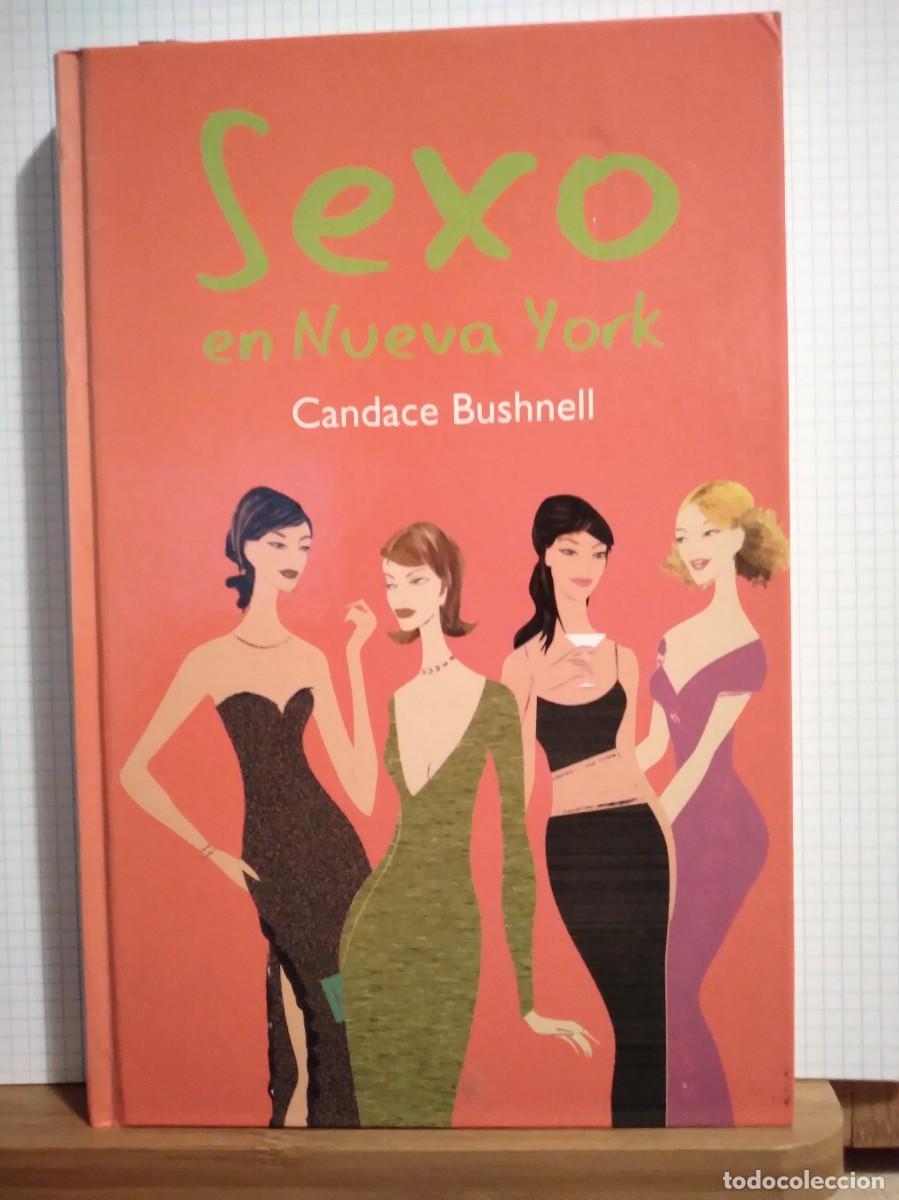 Libros de segunda mano: Candence Bushnell Sexo en Nueva York Libro