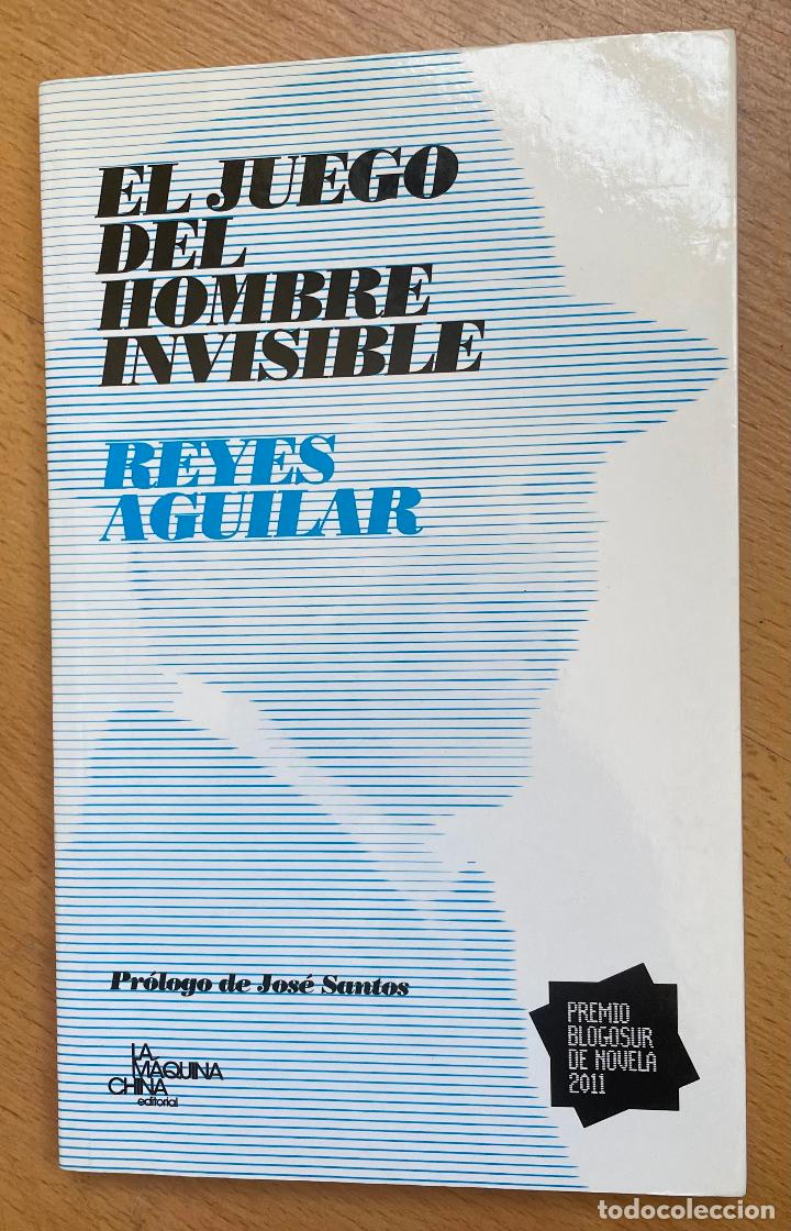 Gebrauchte B&uuml;cher: EL JUEGO DEL HOMBRE INVISIBLE, Reyes aguilar