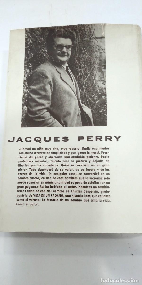 Libros de segunda mano: Vida de un pagano Jacques Perry - Foto 2