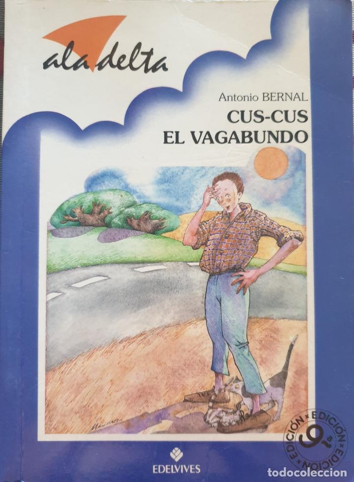 Libros de segunda mano: CUS CUS EL VAGABUNDO. - BERNAL, Antonio. - Foto 1