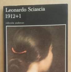 Libros de segunda mano: 1912 + 1 - LEONARDO SCIASCIA - TUSQUETS - 1987. Lote 401541969