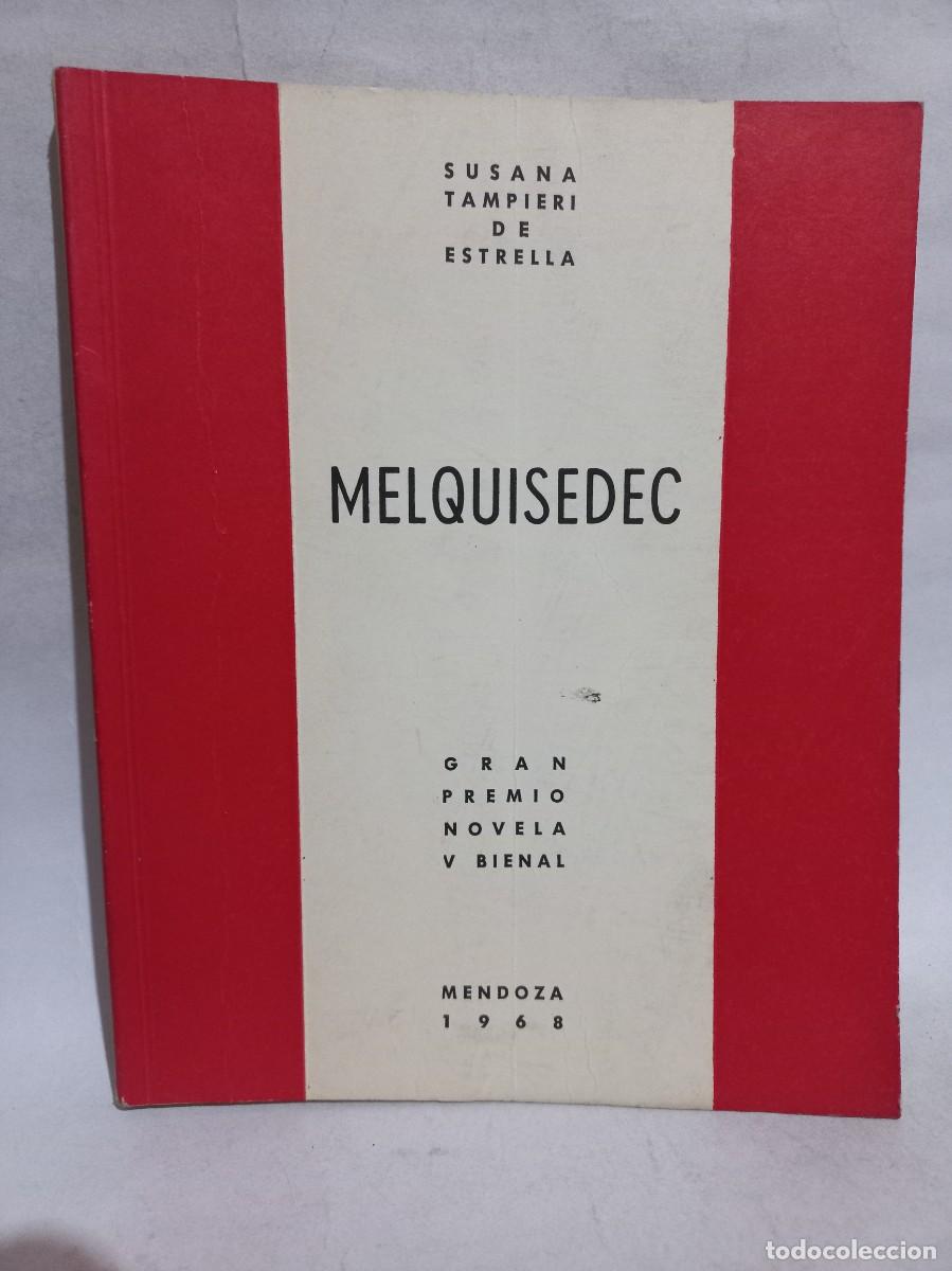 Second hand books: Susana Tampieri de Estrella - Melquisedec - Primera edici&oacute;n - Firmado y dedicado - 1968