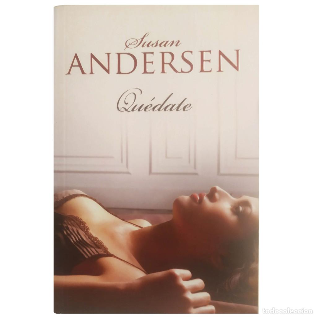 Libros de segunda mano: QU&Eacute;DATE. Andersen, Susan - Foto 1