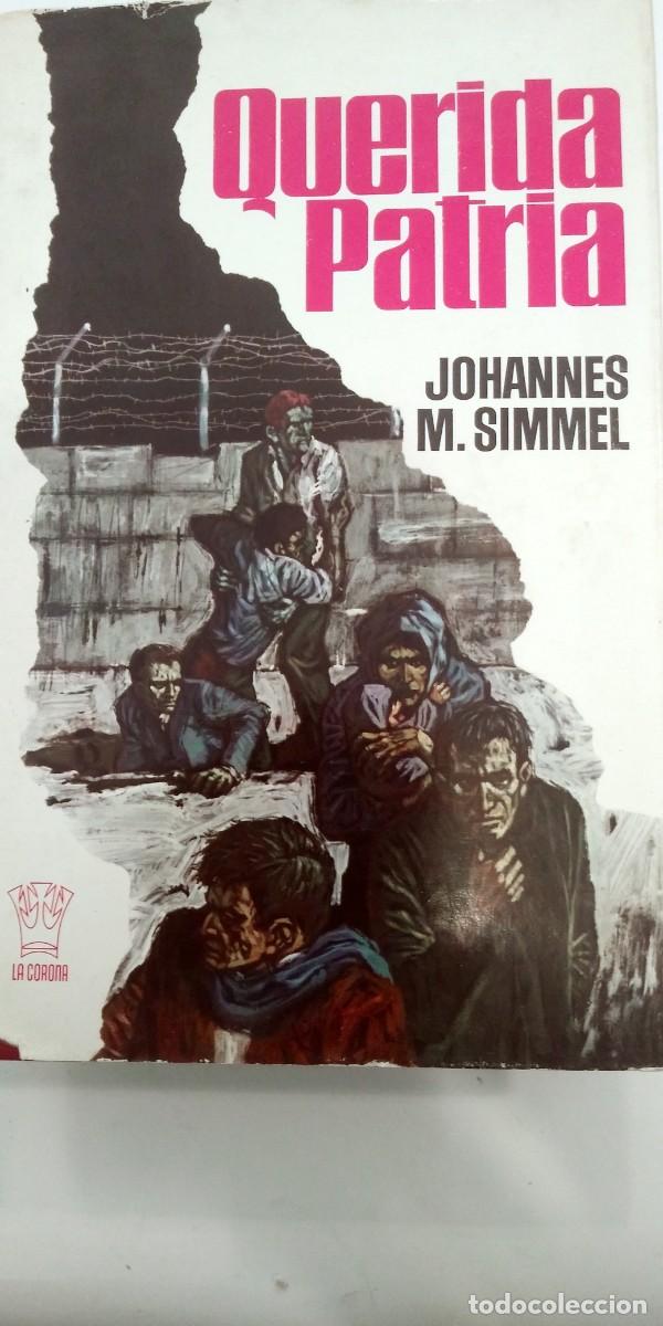 Libros de segunda mano: Querida patria Johannes M. Simmel - Foto 1