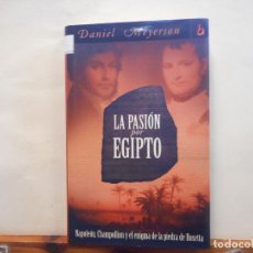 Libros de segunda mano: LA PASIÓN POR EGIPTO. DANIEL MEYERSON. EDICIONES B.. Lote 401718579