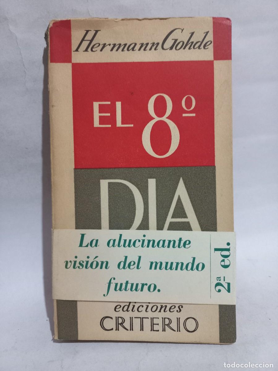 Libros de segunda mano: Hermann Gohde - El Octavo D&iacute;a - 1955 - Foto 1