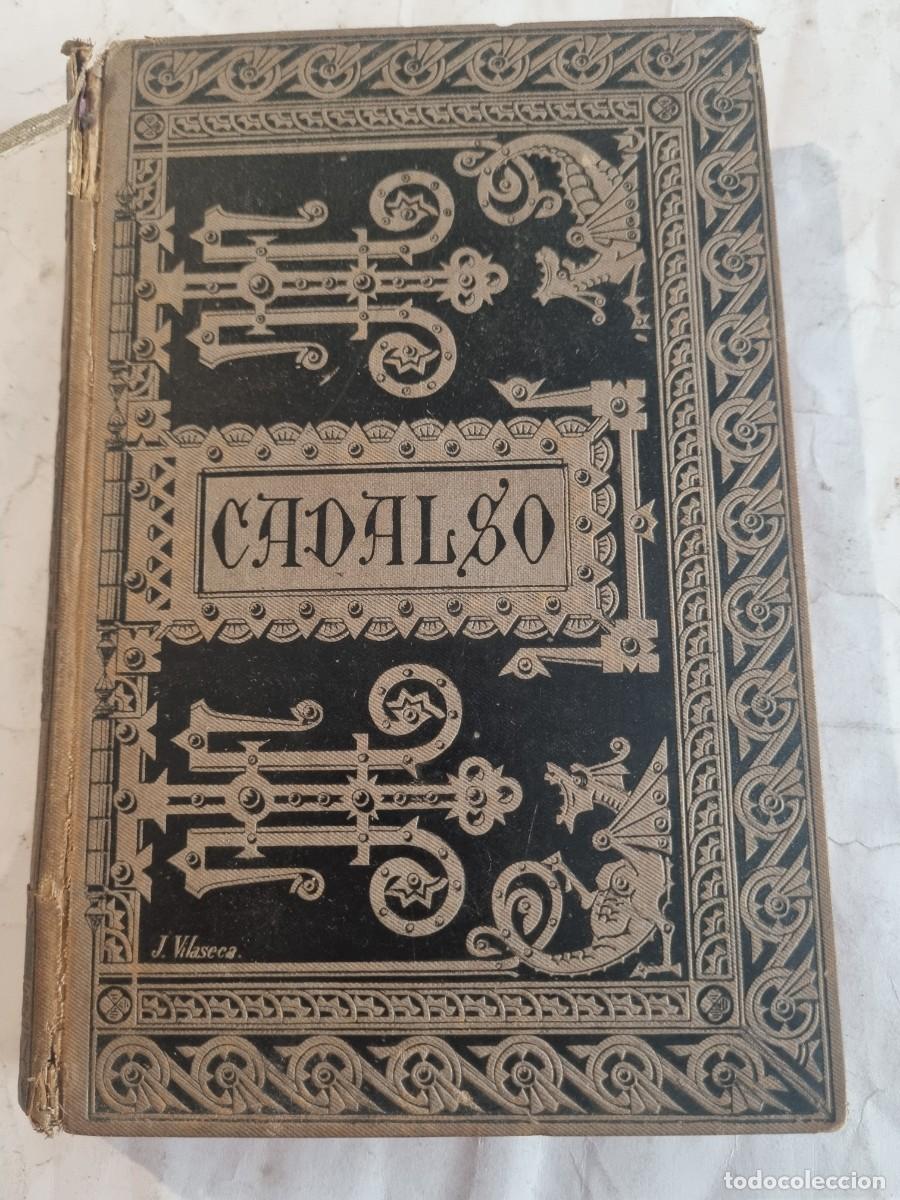 Libri di seconda mano: OBRAS ESCONDIDAS. D.JOSE CADALSO. ED: BIBLIOTECA CLASICA. BARCELONA, 1885.
