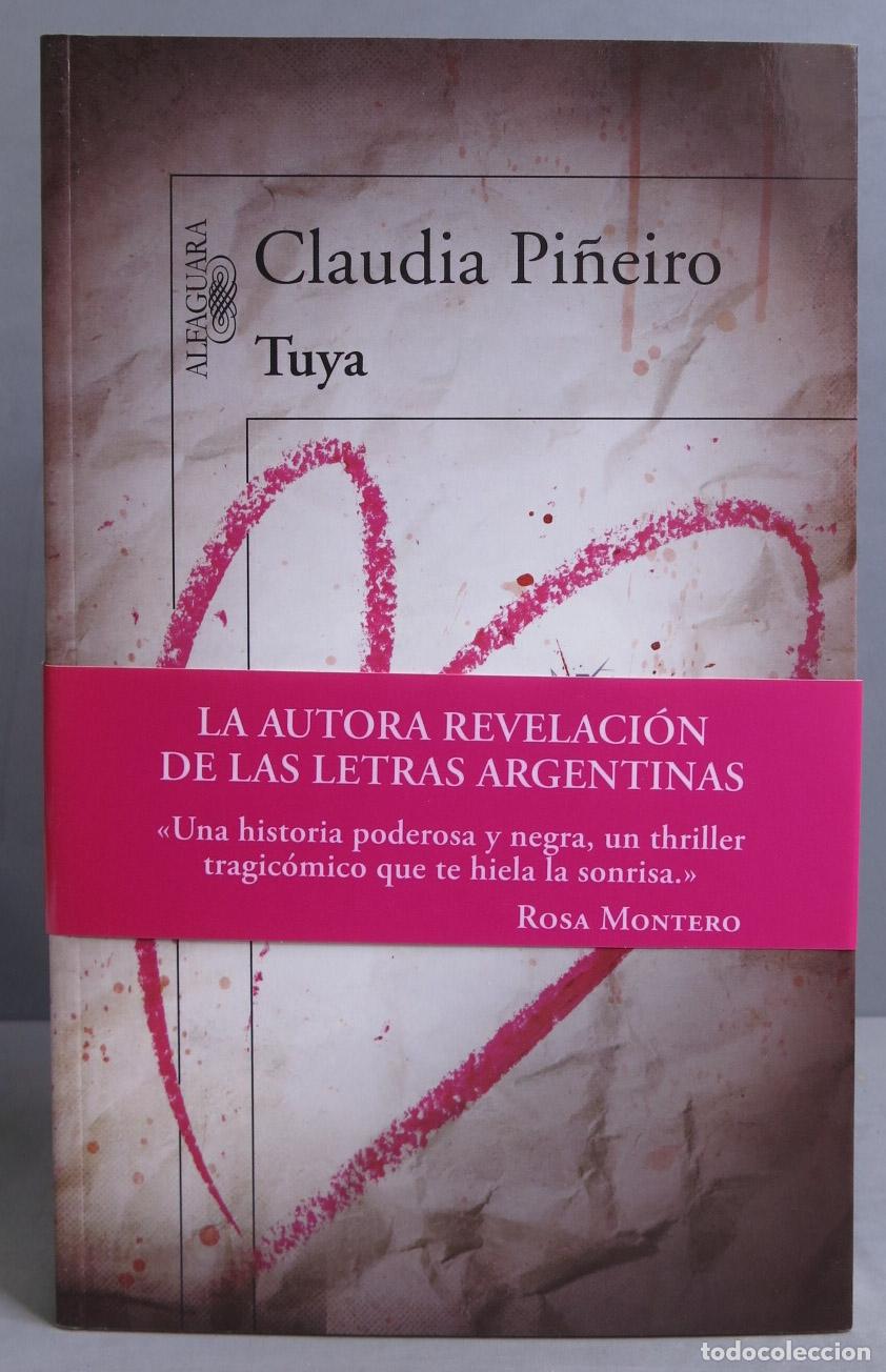 Libros de segunda mano: Tuya. Claudia Pi&ntilde;eiro - Foto 1