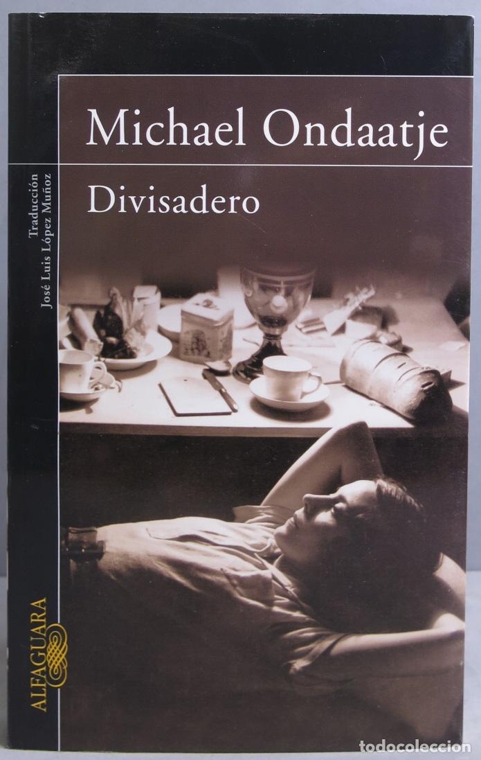 Libros de segunda mano: Divisadero. Michael Ondaatje - Foto 1
