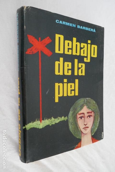 Libros de segunda mano: Debajo de la Piel. - Barber&aacute;, Carmen. - Foto 2