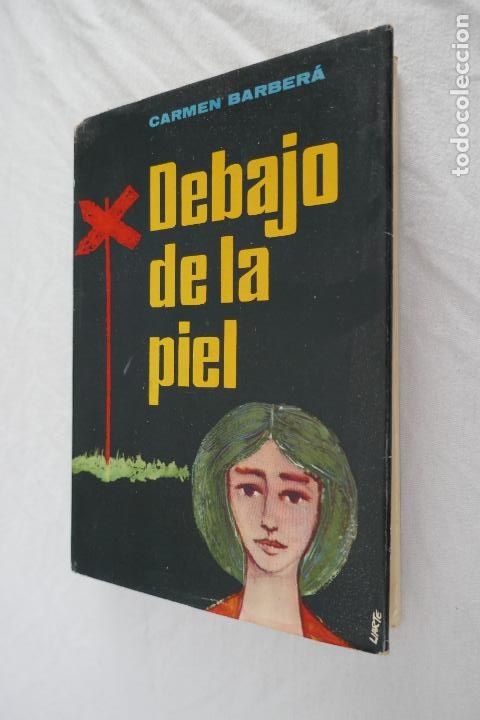 Libros de segunda mano: Debajo de la Piel. - Barber&aacute;, Carmen. - Foto 3