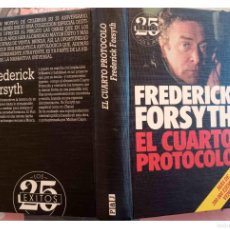 Libros de segunda mano: EL CUARTO PROTOCOLO - FREDERICK FORSYTH (1987)