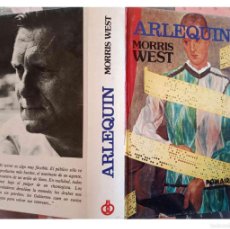 Libros de segunda mano: ARLEQUIN - MORRIS WEST (1975)