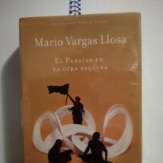 Libros de segunda mano: EL PARAISO EN LA OTRA ESQUINA / MARIO VARGAS LLOSA / ALFAGUARA / BIBLIOTECA VARGAS LLOSA NUEVO PRECI. Lote 402105754