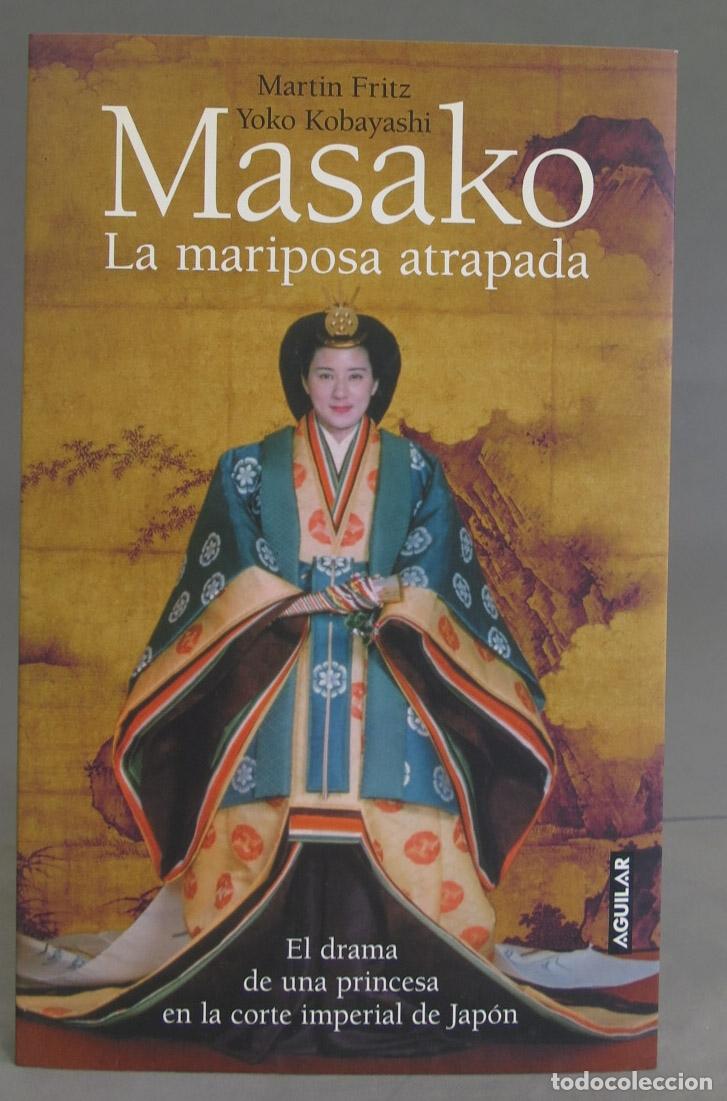 Libri di seconda mano: Masako, la mariposa atrapada. Yōko Kobayashi