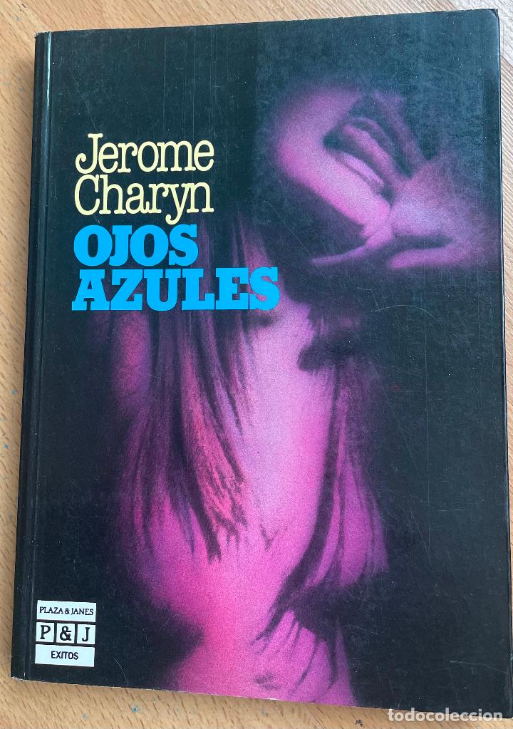 Libros de segunda mano: OJOS AZULES, Jerome Charyn - Foto 1