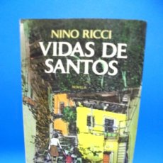 Libros de segunda mano: VIDAS DE SANTOS. NINO RICCI. SEIX BARRAL. 1992. PAGS : 197.. Lote 402142449