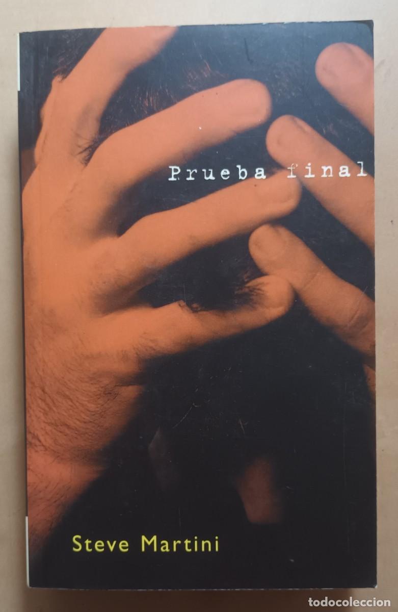 Libros de segunda mano: PRUEBA FINAL - STEVE MARTINI - ED. B - 1996 - Foto 1