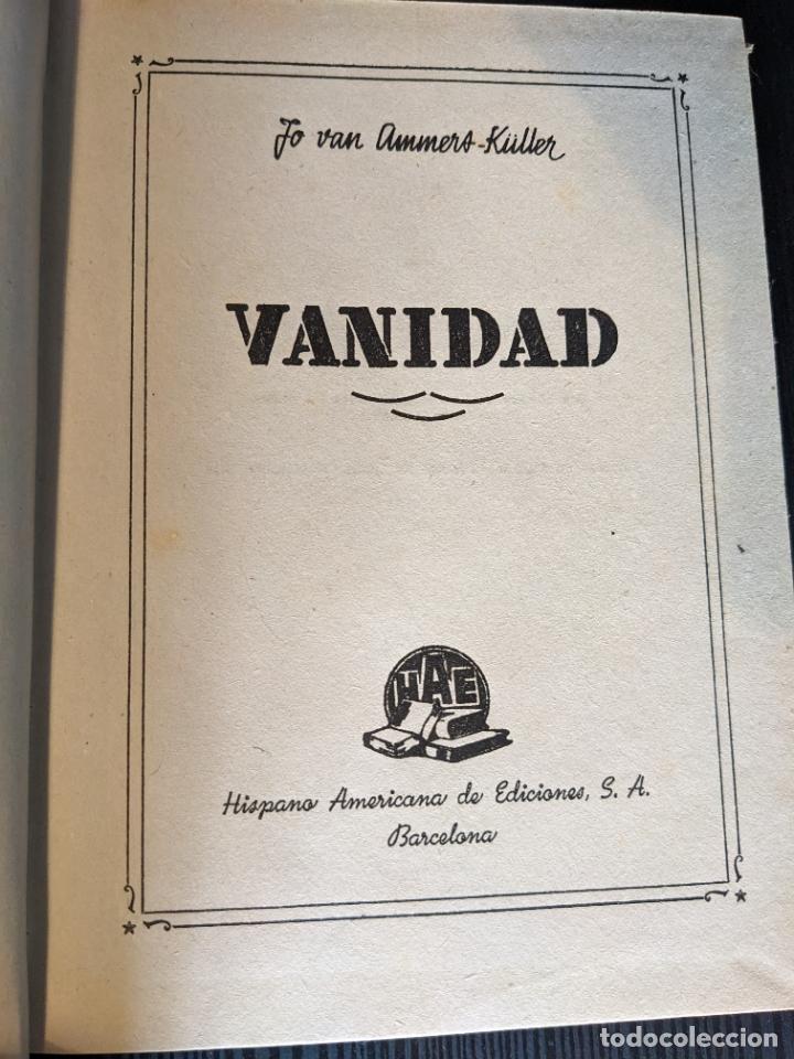 Libros de segunda mano: Vanidad - Jo van Ammers-K&uuml;ller - Foto 1