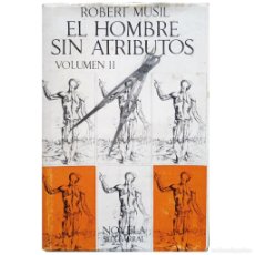 Libros de segunda mano: EL HOMBRE SIN ATRIBUTOS. VOLUMEN II. MUSIL, ROBERT. Lote 402271454