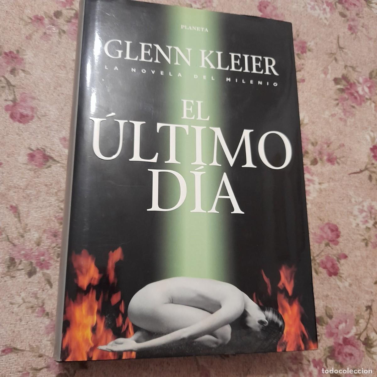 Libros de segunda mano: El &uacute;ltimo d&iacute;a Kleier, Glenn - Foto 1