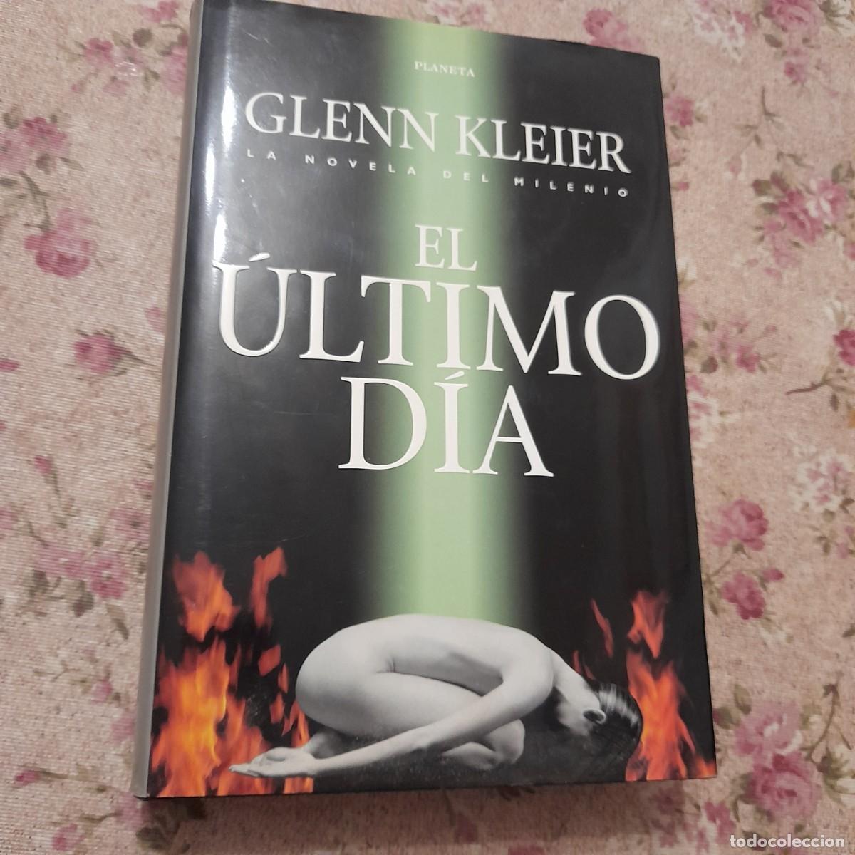 Libros de segunda mano: El &uacute;ltimo d&iacute;a Kleier, Glenn - Foto 6