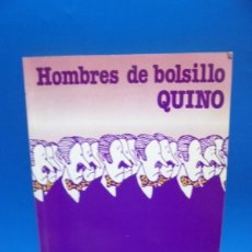 Libros de segunda mano: HOMBRES DE BOLSILLO. QUINO. EDITORIAL LUMEN. 1989. PAGS : SIN PAGINAR.. Lote 402369009