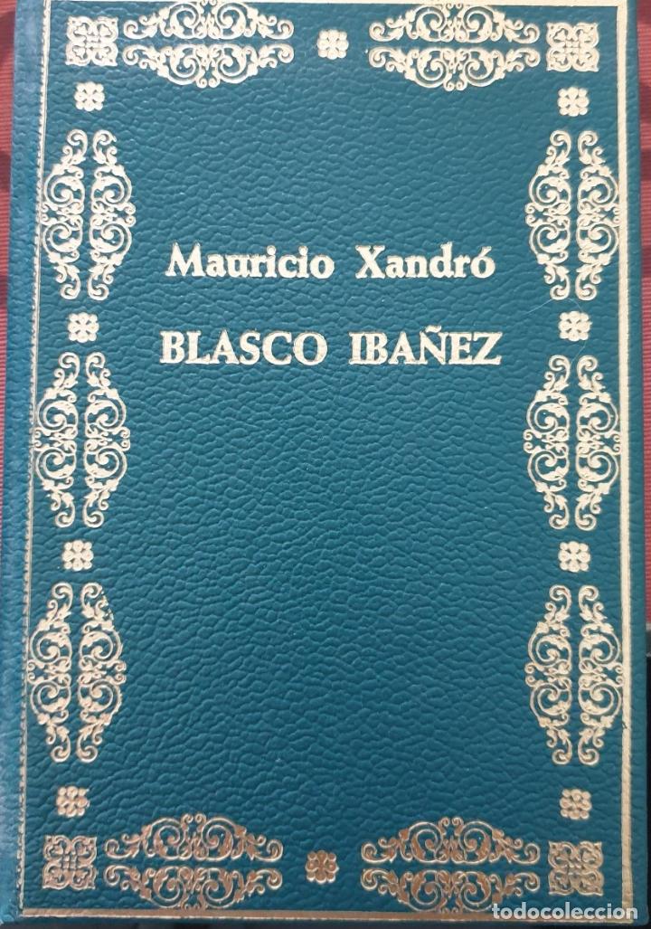 Libros de segunda mano: BLASCO IBA&Ntilde;EZ. - XANDRO, Mauricio. - Foto 1