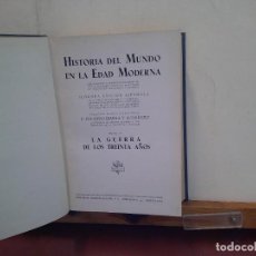 Libros de segunda mano: LA GUERRA DE LOS TREINTA AÑOS. D. EDUARDO IBARRA Y RODRÍGUEZ. EDITORIAL RAMON SOPENA.. Lote 402445914