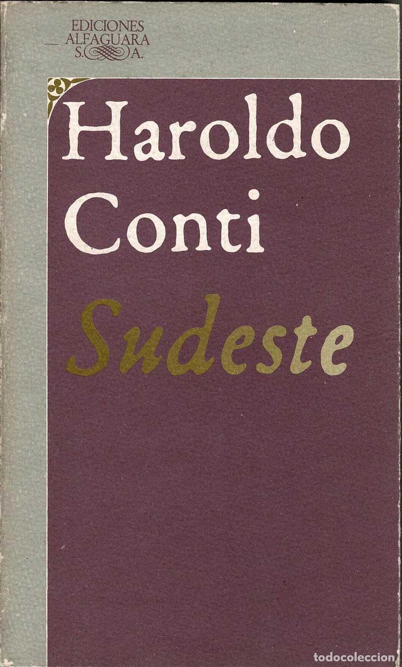 Libros de segunda mano: Sudeste - Haroldo Conti - Foto 1
