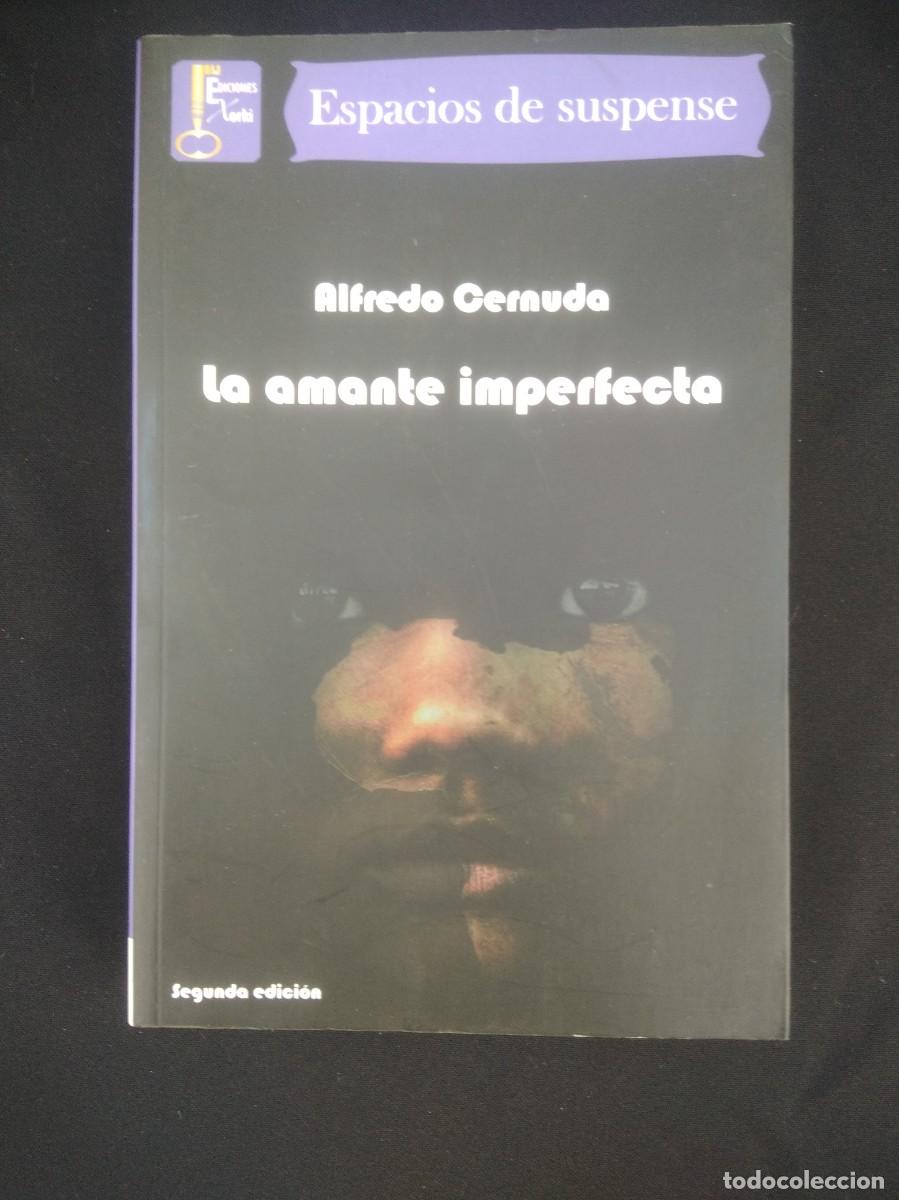 Libros de segunda mano: Libro La Amante Imperfecta - Alfredo Cernuda - Foto 1