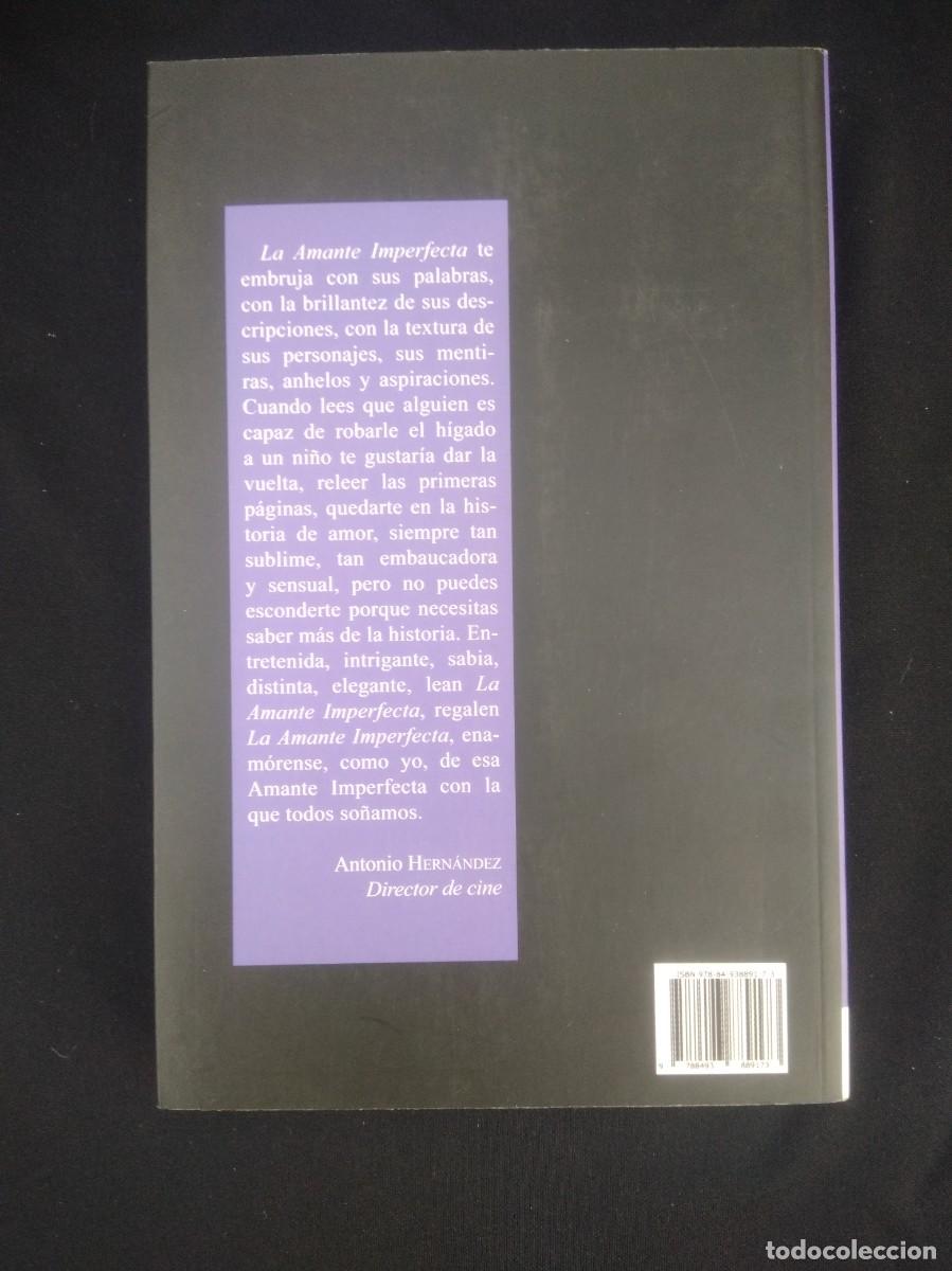 Libros de segunda mano: Libro La Amante Imperfecta - Alfredo Cernuda - Foto 3
