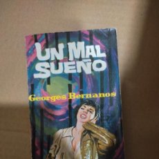 Libros de segunda mano: UN MAL SUEÑO, GEORGES BERNANOS, ED. GP. Lote 402648049