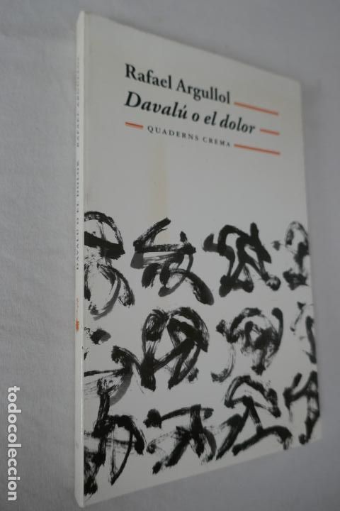 Libros de segunda mano: Daval&uacute; o el dolor. RAFAEL ARGULLOL - Foto 2
