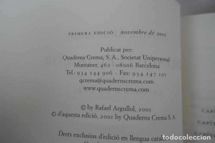 Libros de segunda mano: Daval&uacute; o el dolor. RAFAEL ARGULLOL - Foto 6