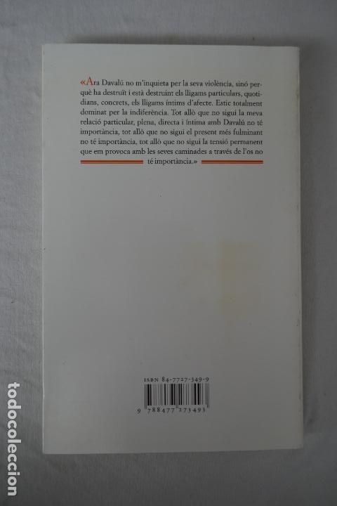Libros de segunda mano: Daval&uacute; o el dolor. RAFAEL ARGULLOL - Foto 8