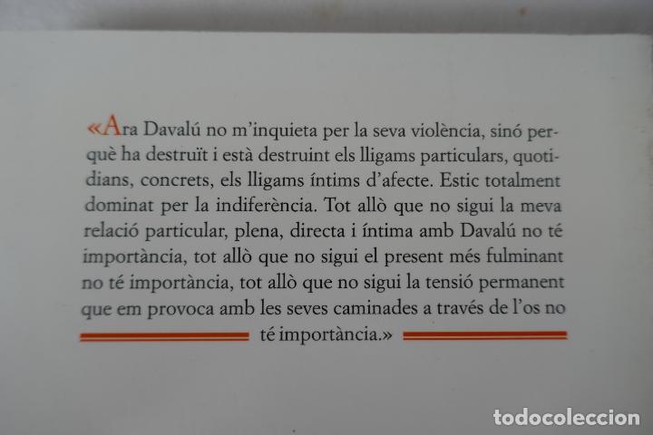 Libros de segunda mano: Daval&uacute; o el dolor. RAFAEL ARGULLOL - Foto 9