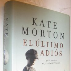 Libros de segunda mano: (P1) EL ULTIMO ADIOS - KATE MORTON. Lote 402750369