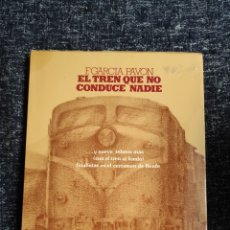 Libros de segunda mano: EL TREN QUE NO CONDUCE NADIE, / F. GARCIA PAVON Y 9 RELATOS MAS CERTAMEN RENFE. 1980. Lote 402776024