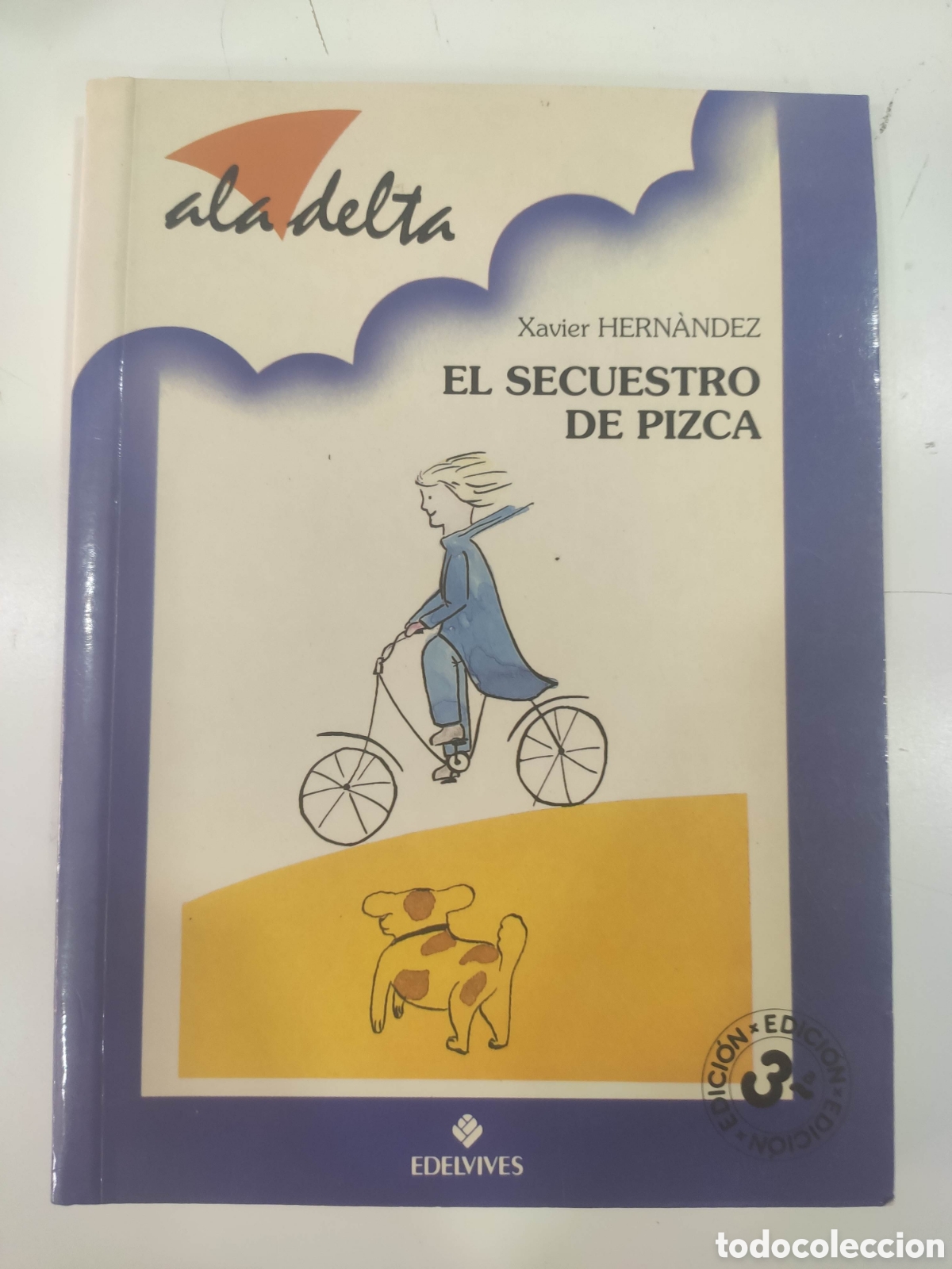 Libros de segunda mano: EL SECUESTRO DE PIZCA. XAVIER HERNANDEZ. ALA DELTA - Foto 1