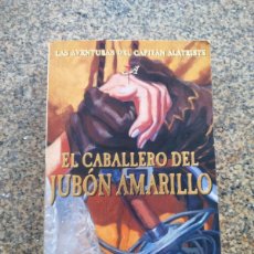 Libros de segunda mano: EL CABALLERO DEL JUBON AMARILLO -- ARTURO PEREZ REVERTE -- PUNTO DE LECTURA 2005 --. Lote 402936029
