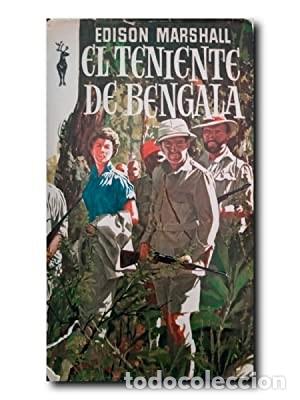 Libros de segunda mano: EL TENIENTE DE BENGALA. MARSHALL, EDISON - Foto 1