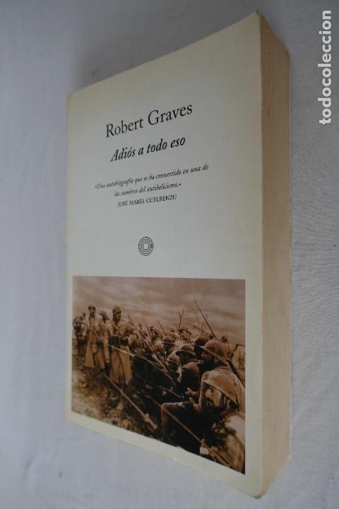Libros de segunda mano: ADIOS A TODO ESO - ROBERT GRAVES - ED. EL ALEPH - Foto 3