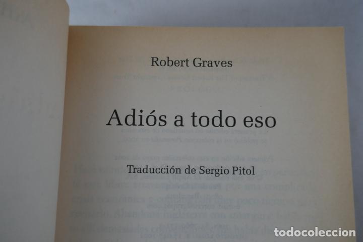 Libros de segunda mano: ADIOS A TODO ESO - ROBERT GRAVES - ED. EL ALEPH - Foto 5