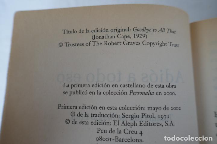 Libros de segunda mano: ADIOS A TODO ESO - ROBERT GRAVES - ED. EL ALEPH - Foto 6