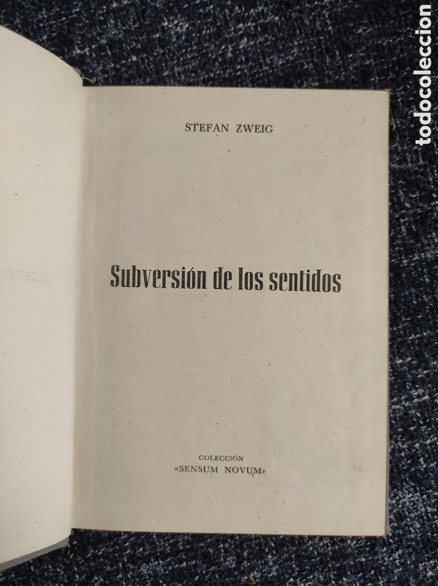 Libros de segunda mano: SUVERSION DE LOS SENTIDOS. / STEFAN ZWEIG. - Foto 1