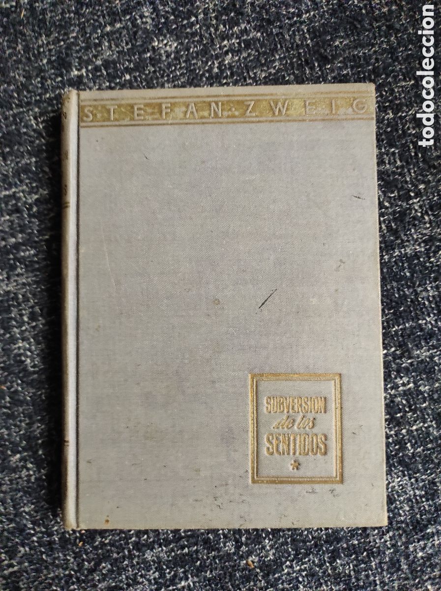 Libros de segunda mano: SUVERSION DE LOS SENTIDOS. / STEFAN ZWEIG. - Foto 2