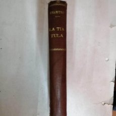 Libros de segunda mano: LA TIA TULA (MIGUEL DE UNAMUNO) EDICION DE 1921. Lote 403208509