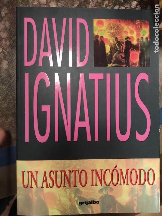 Libros de segunda mano: UN ASUNTO INC&Oacute;MODO - Ignatius,David - Foto 1