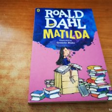 Libros de segunda mano: MATILDA ROALD DAHL LIBRO EN INGLES TAPA BLANDA ISBN 978-0-141-36546-6 QUENTIN BLAKE. Lote 403229344